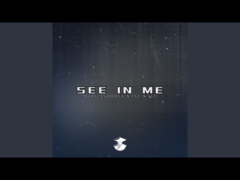 See In Me