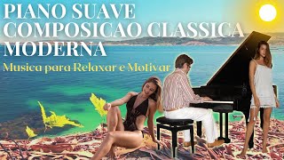 Piano Suave | Composio Clssica e Moderna | Dramtica | Musica de Motivao
