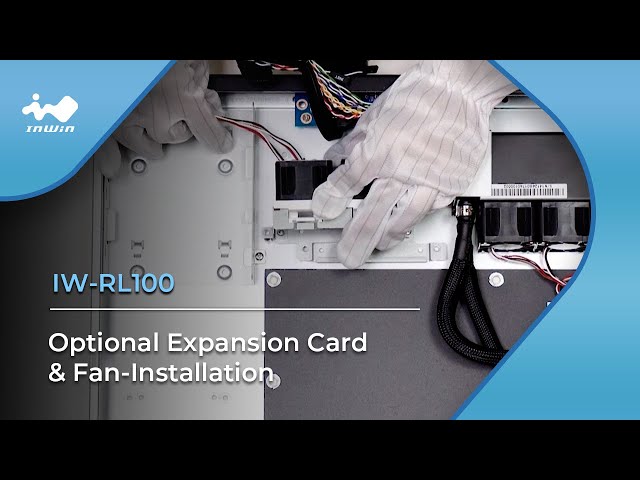 InWin IW-RL100 Optional Expansion Card & Fan Installation