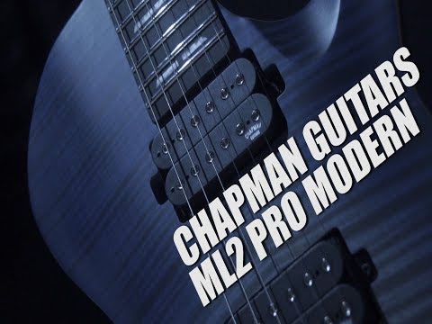 Chapman Guitars ML2 Pro Modern - Sound Test