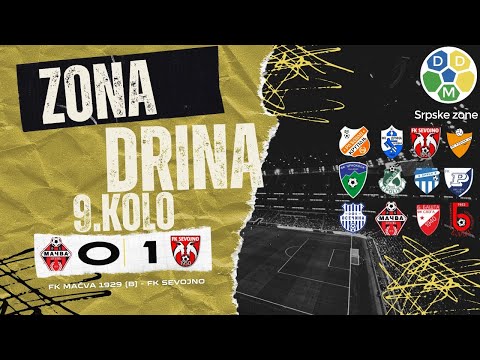 Zona Drina Sezona 2025/26 9. Kolo FK Macva 1929 (B) 0:1 FK Sevojno