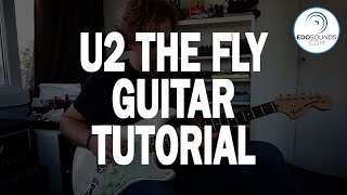 Edosounds - U2 The Fly guitar cover + tutorial (based on ZOO TV Live from Sydney)