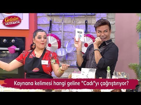 Kaynana kelimesi hangi geline "Cadı"yı çağrıştırıyor? Gelinim Mutfakta 146. Bölüm