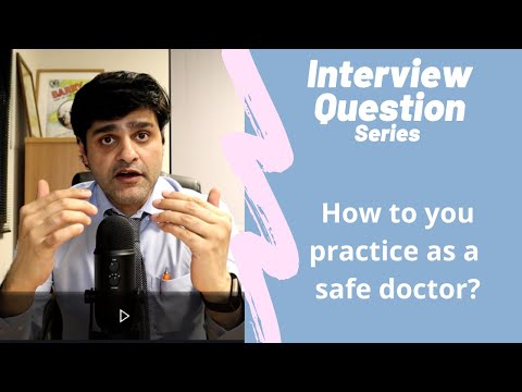 Commonly asked NHS Interview Question - How do you practice as a Safe Doctor?