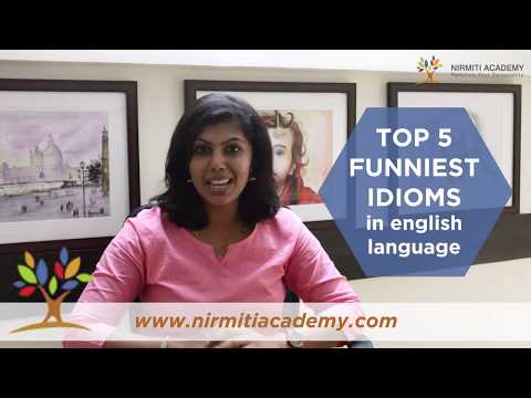 Top 5 Funniest Idioms In English Language  |  Nimisha Shan