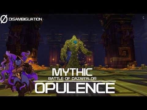 Disambiguation - Battle of Dazar'Alor Mythic Opulence