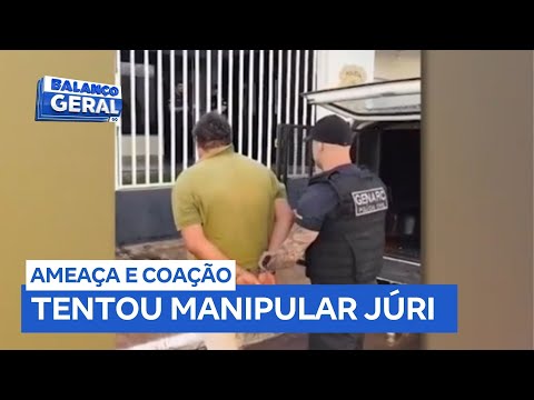 Homem acusado de homicídio é preso por ameaçar e coagir os jurados do próprio caso