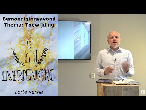 Bemoedigingsavond 12 augustus 2020 - Korte verie - Theo de Koning