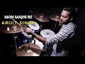 Arijit Singh - Mon Majhi Re | Drum Cover