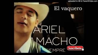 El vaquero - Ariel Camacho (INEDITO)