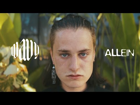 Wavy _ Allein (Official Video)