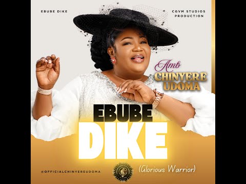 EBUBE DIKE | 2026 | #chinyereudoma | #NigerianGospel #PraiseAndWorship | #Ebubedike