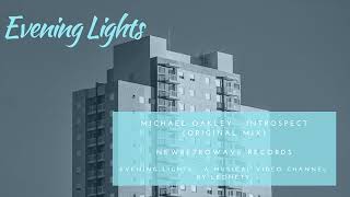 Michael Oakley - Introspect (album mix)