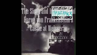 Blue Oyster Cult   The Siege and Investiture of Baron von Frankenstein&#39;s Castle at Weisseriavia torc