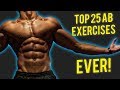 The 25 GREATEST Abdominal Exercises OF ALL TIME!