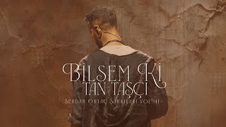 Tan Taşçı - Bilsem Ki (Resmi Şarkı Sözleri Videosu)