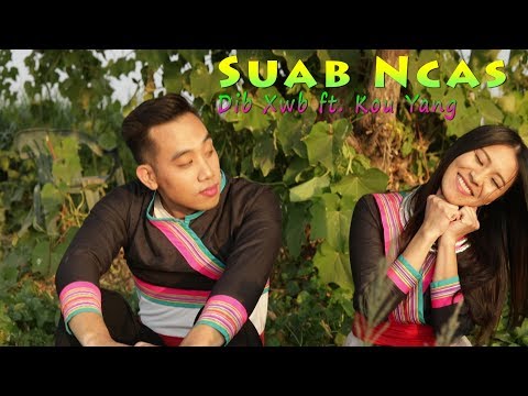 Suab Ncas - Music Video (Dib Xwb ft. Kou Yang)