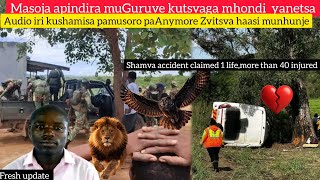 Download lagu Leaked audio,Masoja akutsvaga mhondi MuGuruve Anymore Zvitsva,Shamva accident claimed 1 life,40  mp3