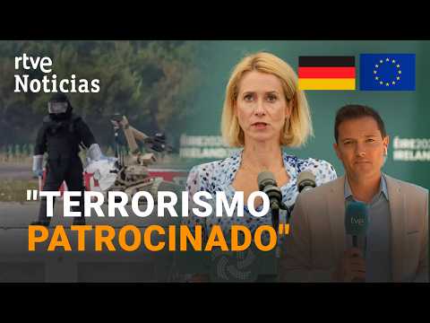 La UE califica el ataque híbrido ruso en Leipzig de «terrorismo patrocinado por el Estado» | RTVE