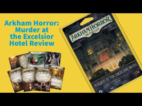 Arkham Horror: Murder at the Hotel Excelsior Review
