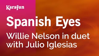 Karaoke Spanish Eyes - Willie Nelson *