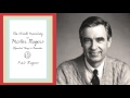 "The World According to Mister Rogers" - Forward - Audiobook (Part One)