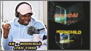 THIS SONG IS FIRE!! RM - moonchild (Lyric Video) REACTION | Jamal_Haki