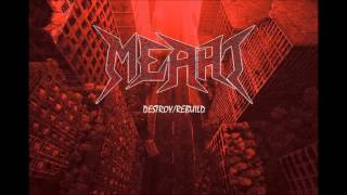 MEAHT - Destroy/Rebuild - Thrash Metal / Old School Metal