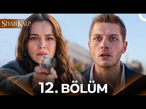 Siyah Kalp 12. Bölüm