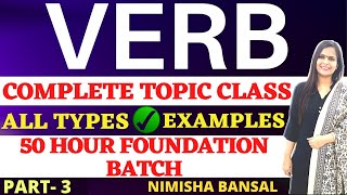 VERB IN ENGLISH GRAMMAR | PART 3 | ALL TYPES | FORMS |  EXAMPLES | VERBS | NIMISHA BANSAL |