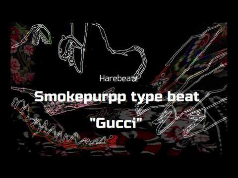 [FREE] *HARD* Smokepurpp Type Beat - "Gucci" [prod. Harebeatz]