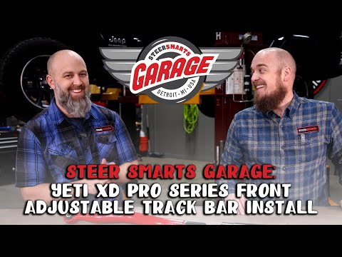 Steer Smarts Garage - Yeti XD JL / JT Pro Series Front Adjustable Track Bar Installation