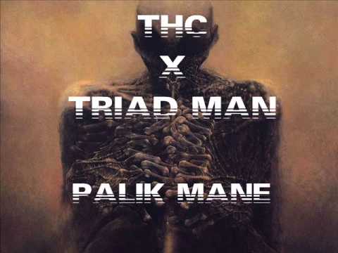 THC - PALIK MANE (feat. triad man)