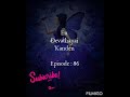 En Devathaiyai Kanden Episode 86 AP Tale Time