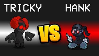 TRICKY vs. HANK Imposter Role in Among Us...