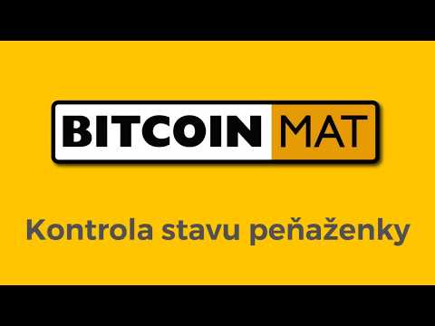 Ako skontrolujete stav peňaženky v bitcoinmate?