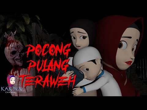 KAKINA HOROR 82 - Penampakan Pocong Pulang Terawih