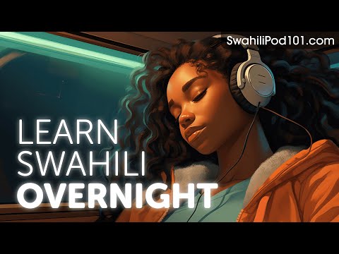 Learn Swahili Overnight - Learn ALL Basic Phrases