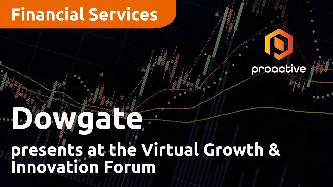 Dowgate presents at the Virtual Growth & Innovation Forum