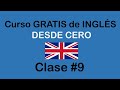 CLASE #9 DE INGLÉS BÁSICO. @SoyMiguelIdiomas/ SOY MIGUEL IDIOMAS