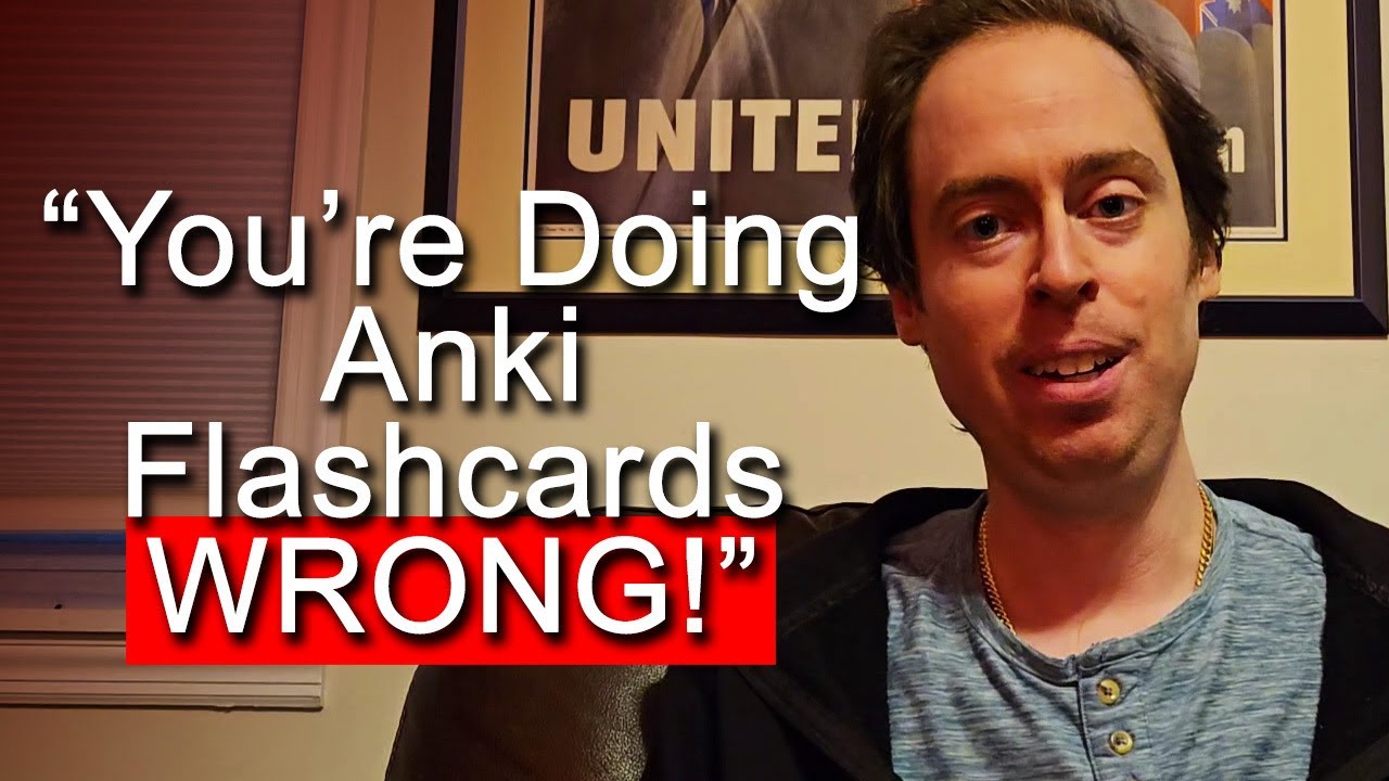 Why You're Doing Anki Flashcards Wrong and It's Slowing You Down