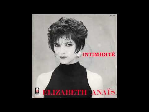 Elisabeth Anaïs - Intimidité (vinyle rip 45 tours) - 1984