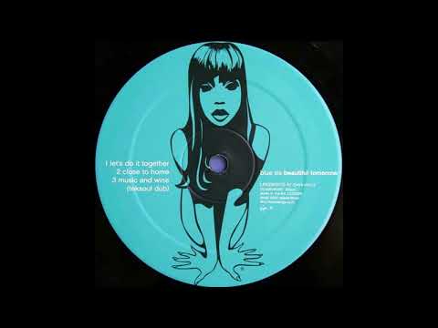 Blue Six - Music And Wine (Teksoul Dub) [NMLP009]