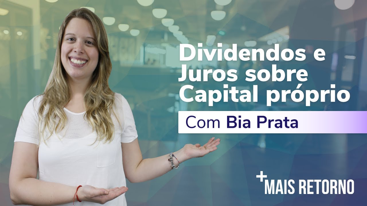 Dividendos e Juros sobre Capital Próprio (JCP) – Descomplica #8