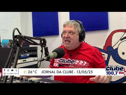 Jornal da Clube - 13/05/2025 - Edição do Almoço