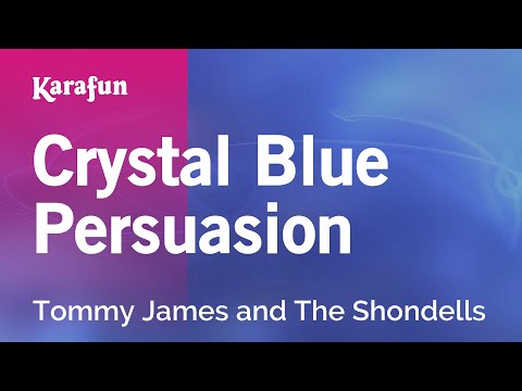 Crystal Blue Persuasion - Tommy James and The Shondells | Karaoke Version | KaraFun