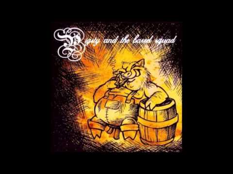 Pigsty and the Barrel Squad - Proud to be