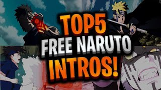 TOP 5 NARUTO ANIME INTROS WITHOUT ANY TEXT (Free D