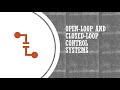 Motor Control and Learning - Open-Loop and Closed-Loop Control Systems