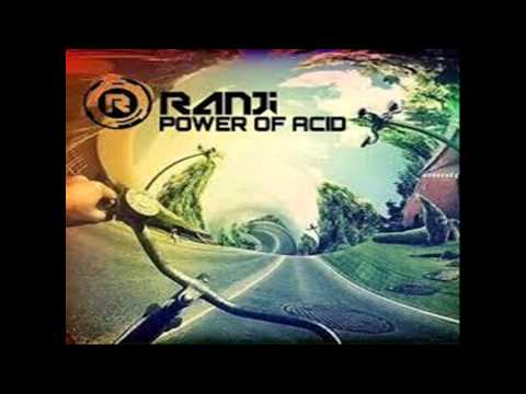 Ranji - Power Of Acid